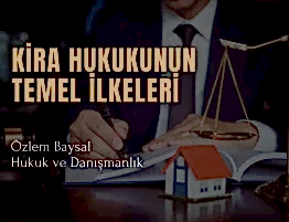 kira hukukunun temel ilkeleri